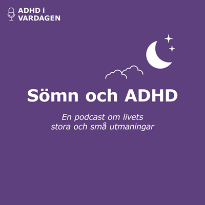 Avsnitt 4 podcast ADHD i vardagen