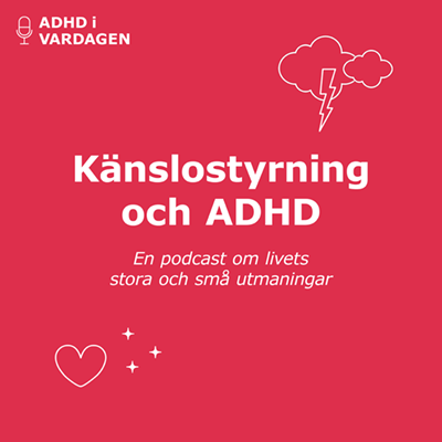 Avsnitt 3 podcast ADHD i vardagen
